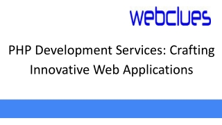 PHP Development Services Crafting Innovative Web Applications