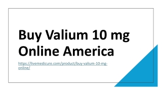 Buy Valium 10 mg Online America