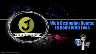 Web Designing Course In Delhi With Fees