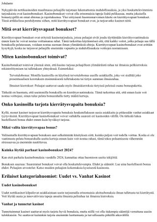 Onko kasinoilla tarjota kierrätysvapaita bonuksia?