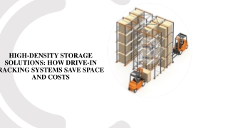 High-Density Storage Solutions: How Drive-In Racking Systems Save Space and Cost