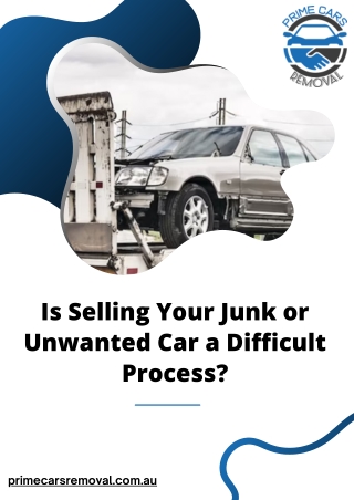 Is Selling Your Junk or Unwanted Car a Difficult Process