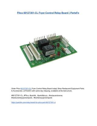 Pitco 60127301-CL Fryer Control Relay Board _ PartsFe