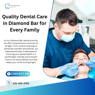 Quality Dental Care in Diamond Bar for Every Family