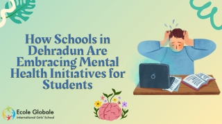 How Schools in Dehradun Are Embracing Mental Health Initiatives for Students