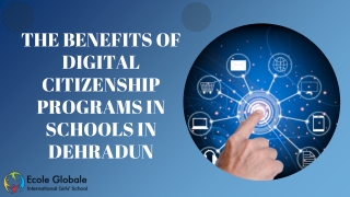 The Benefits of Digital Citizenship Programs in Schools in Dehradun