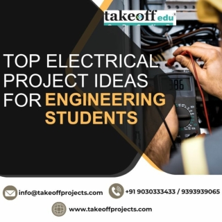 Top Electrical Project Ideas for Engineering Students