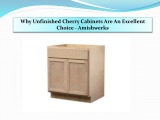 Why Unfinished Cherry Cabinets Are An Excellent Choice - Amishwerks