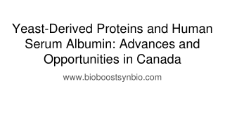 Yeast-Derived Proteins and Human Serum Albumin