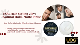 UOG Hair Clay for Men: Best Matte Hair Styling Clay