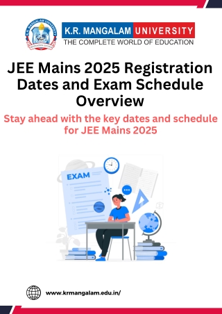 JEE Mains 2025 Registration Dates and Exam Schedule Overview