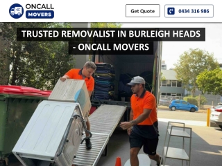 TRUSTED REMOVALIST IN BURLEIGH HEADS - ONCALL MOVERS