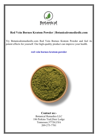 Red Vein Borneo Kratom Powder  Botanicalremediesllc.com