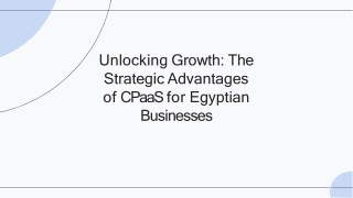 Unlocking Growth The Strategic Advantages of CPaaS for Egyptian Businesses