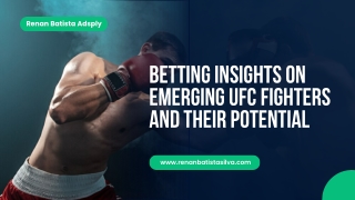 Renan Batista Adsply: How Momentum Affects UFC Betting Decisions