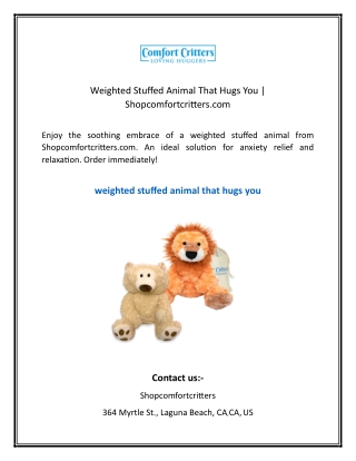 Weighted Stuffed Animal That Hugs You Shopcomfortcritters