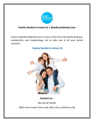 Family Dentist In Irvine Ca  Bluebrushdental