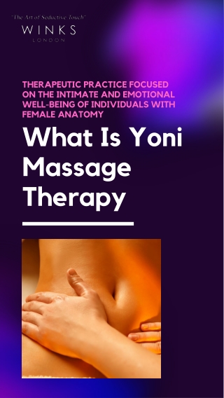 What Is Yoni Massage Therapy New