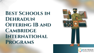 Best Schools in Dehradun Offering IB and Cambridge International Programs