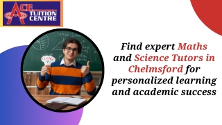 Find expert Maths and Science Tutors in Chelmsford for personalized learning and academic success