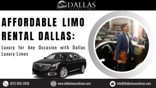 Affordable Limo Rental Dallas Luxury for Any Occasion with Dallas Luxury Limos