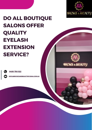 Do All Boutique Salons Offer Quality Eyelash Extension Service