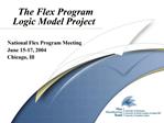 The Flex Program Logic Model Project
