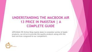 Understanding the MacBook Air 13 Price in Pakistan  A Complete Guide