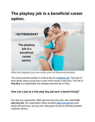 The playboy job is a beneficial career option.