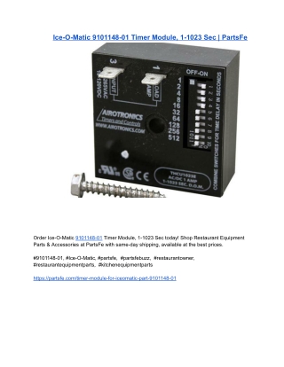 Ice-O-Matic 9101148-01 Timer Module, 1-1023 Sec _ PartsFe