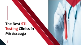 Why Choose Mississauga for Your STI Testing Needs