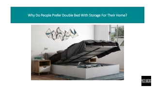 Why Do People Prefer Double Bed With Storage For Their Home?