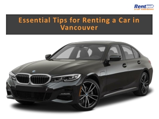 Essential Tips for Renting a Car in Vancouver