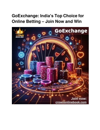 GoExchange_ India’s Top Choice for Online Betting – Join Now and Win