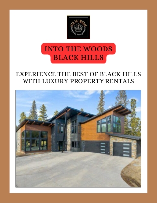 Discover Luxury Property Rentals in Black Hills