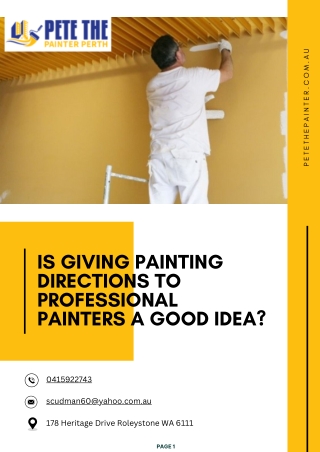 Is Giving Painting Directions to Professional Painters a Good Idea