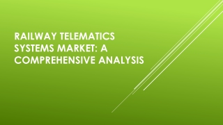 Railway Telematics Systems Market