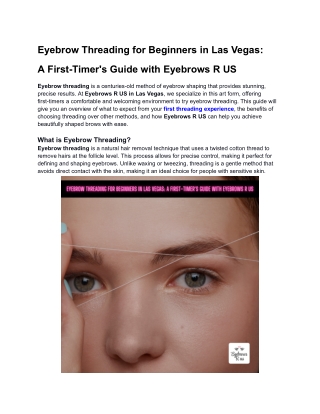 Eyebrow Threading for Beginners in Las Vegas_ A First-Timer's Guide with Eyebrows R US