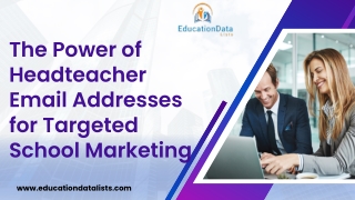 The Power of Headteacher Email Addresses for Targeted School Marketing