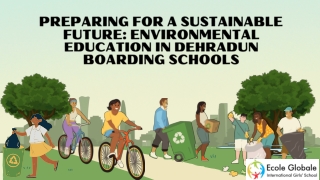Preparing for a Sustainable Future: Environmental Education in Dehradun Boarding
