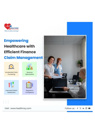 Empowering Healthcare with Efficient Finance Claim Management - Healthray