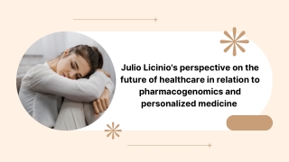 Julio Licinio: Transforming Healthcare with Inclusive Leadership and Neuroscienc