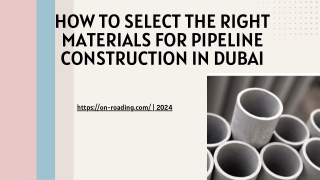 How to Select the Right Materials for Pipeline Construction in Dubai