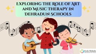 Exploring the Role of Art and Music Therapy in Dehradun Schools