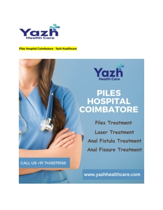 Piles Hospital Coimbatore -  Yazh Healthcare