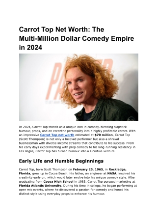 Carrot Top Net Worth_ The Multi-Million Dollar Comedy Empire in 2024
