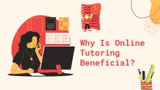 Why Is Online Tutoring Beneficial