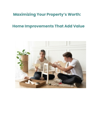 Maximizing Your Property’s Worth_ Home Improvements That Add Value by Estate Agents Barking