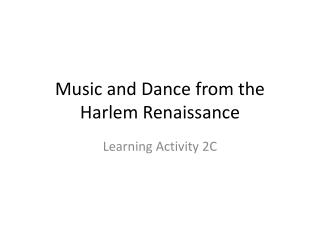 Music and Dance from the Harlem Renaissance