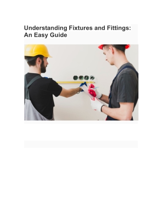 Understanding Fixtures and Fittings_ An Easy Guide by Estate Agents Beckton